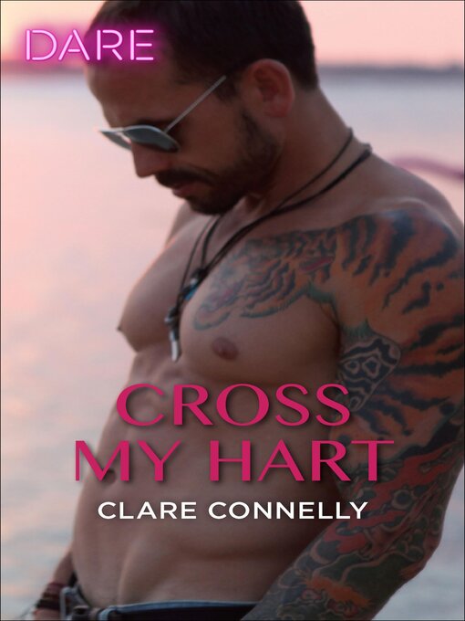 Title details for Cross My Hart by Clare Connelly - Available